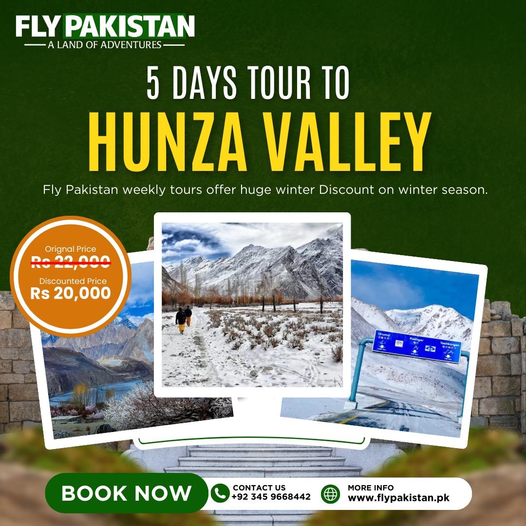Book Deal 5 Days Tour To Hunza Valley New Year 2024 (January)